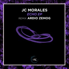 Jc Morales - Echo (Original Mix)