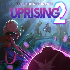 [M3-53] ECLECTIC RESONANCE UPRISING 2 [XFD]