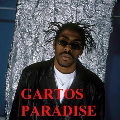 Coolio - Gangstas Paradise (GARTOS PARADISE EDIT)