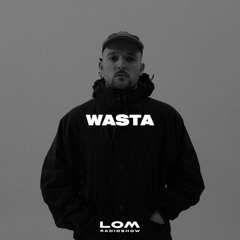 LOM Radioshow - WASTA (19.02.24)