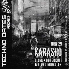 Karashò - @Sound Machine, Toronto, CANADA x Techno Dates (Wanderlust Showcase) 29.06.2024