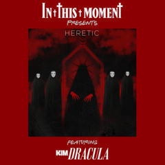 Heretic (feat. Kim Dracula)