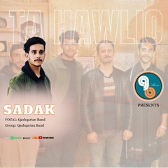 Ta Hawlio Nasen Sadak E Sadak   Niaz   Qashqarian Band