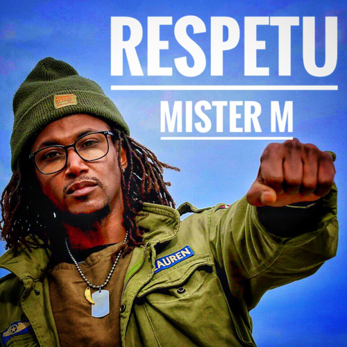Stream Respetu - Mister M .mp3 by Mr M Fernandes | Listen online for free  on SoundCloud