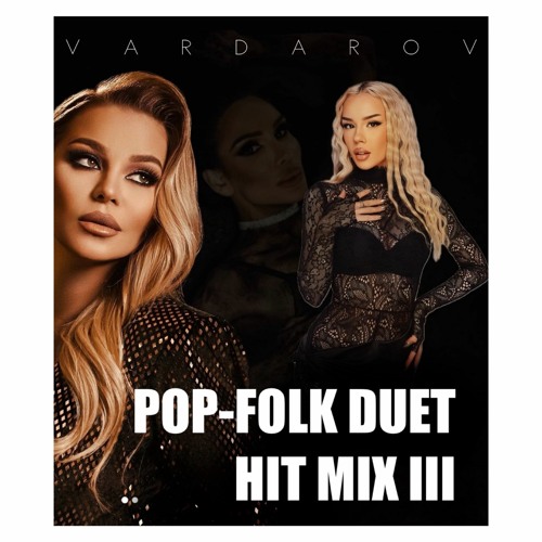 POP - FOLK DUET HIT MIX III | ПОП-ФОЛК ДУЕТ ХИТ МИКС 3