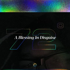 A Blessing In Disguise • Prod. Oddwin + OmarCameUp