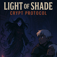 Light of Shade