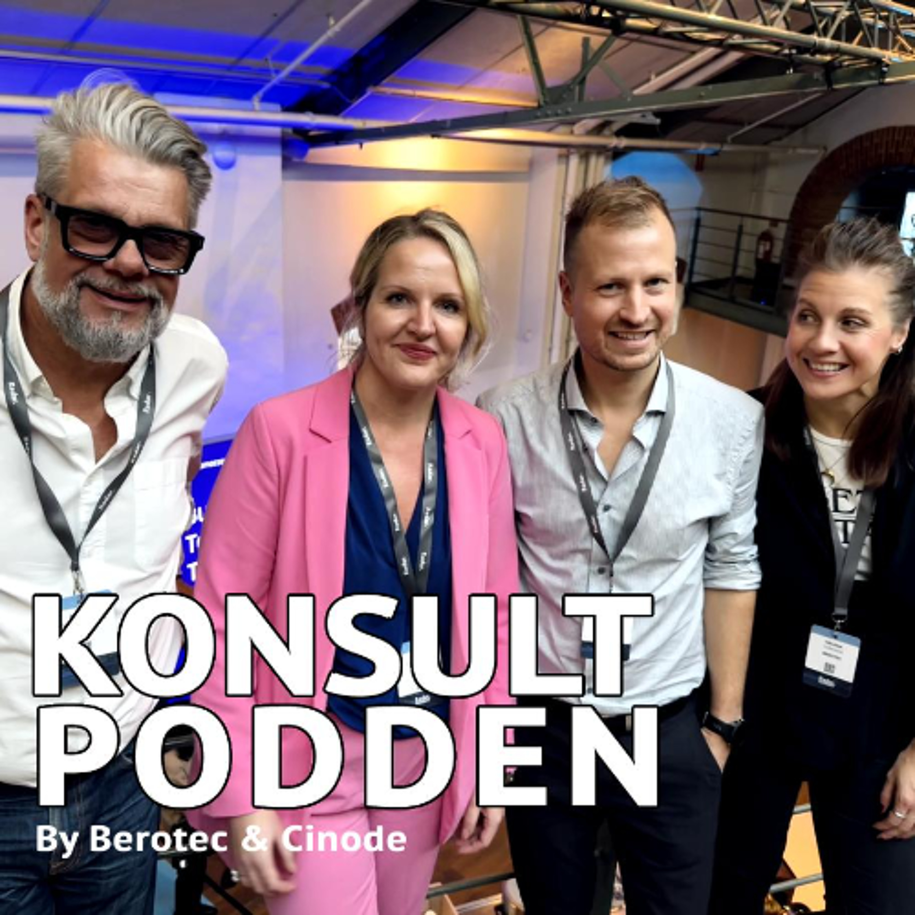 Konsultpodden by Berotec & Cinode