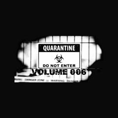 Quarantine Minimix Vol. 006