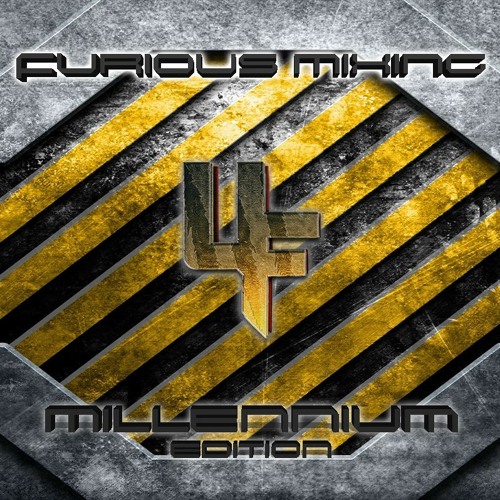 Furious Mixing (Millennium Edition)