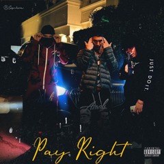 Pay Right Feat. DoggFatherPoloh & Spaz & Kidnap