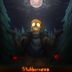 [JACKO-SANS] STUBBORNESS