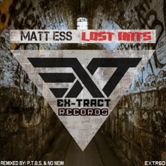Matt Ess - Lost Arts (Original Mix) EX-TRACT RECORDS