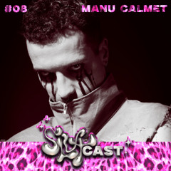 SLUTcast #08 - Manu Calmet