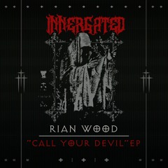 Rian Wood - Alone In The Dark [INNERGATED EP]