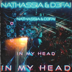 NATHASSIA & D3FAI - In My Head (Techno Mix)