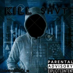 Kill $hvt_Understoodable Kid_SA