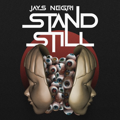 Jays Negri - Stand Still [Free Download]