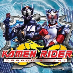 Kamen Rider Dragon Knight Theme - Slowed+reverb