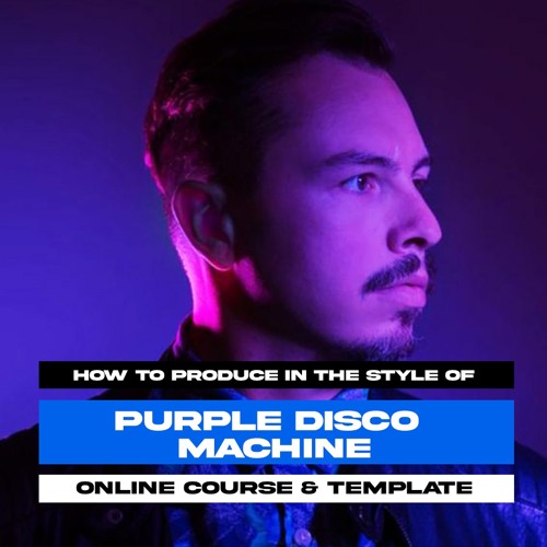 Stream How To Make 'Purple Disco Machine - Body Funk' - Online Music  Production Course by SOUNDBOX | Listen online for free on SoundCloud