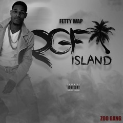 Fetty Wap - RGF Island (FAST)