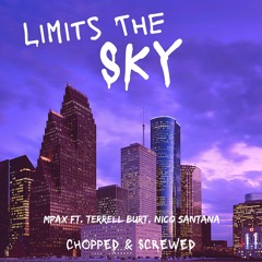 Limits The Sky - Chopped Screwed