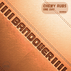 PREMIERE: Chewy Rubs - One Day (Original Mix) [Bandolier]