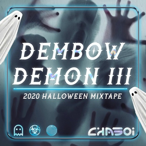 DEMBOW DEMON 3: HALLOWEEN MIXTAPE 2020 👻