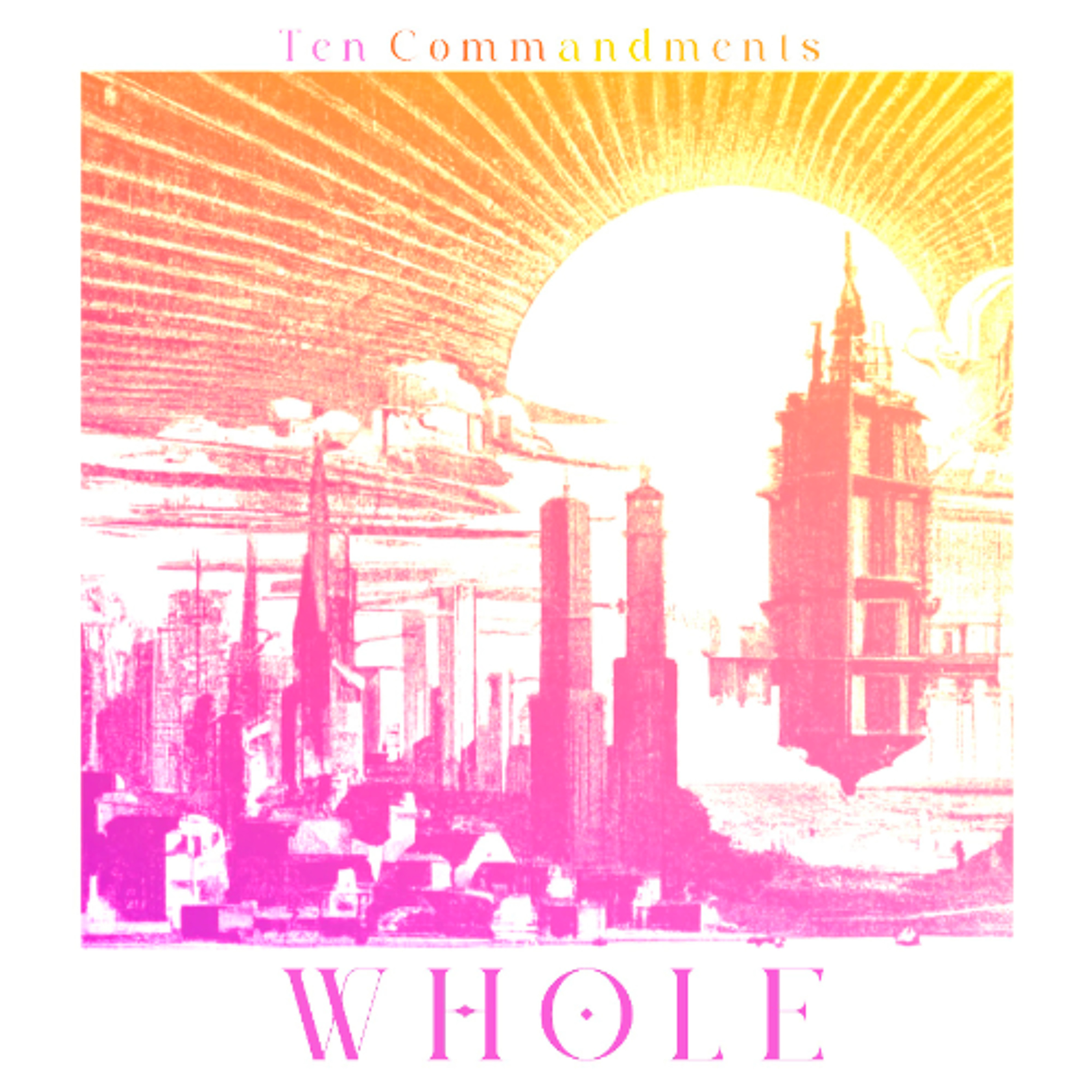 WHOLE - Ten Commandments (Beyond Obsession Holy Jesus Remake) episode artwork