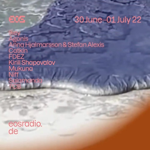 Kirill Shapovalov - EOS Radio 30/06/22