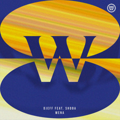 Djeff feat.Shoba - Wena (Extended)