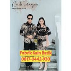 BERKUALITAS!!0817-0442-930, Produksi Kain Batik Banten,