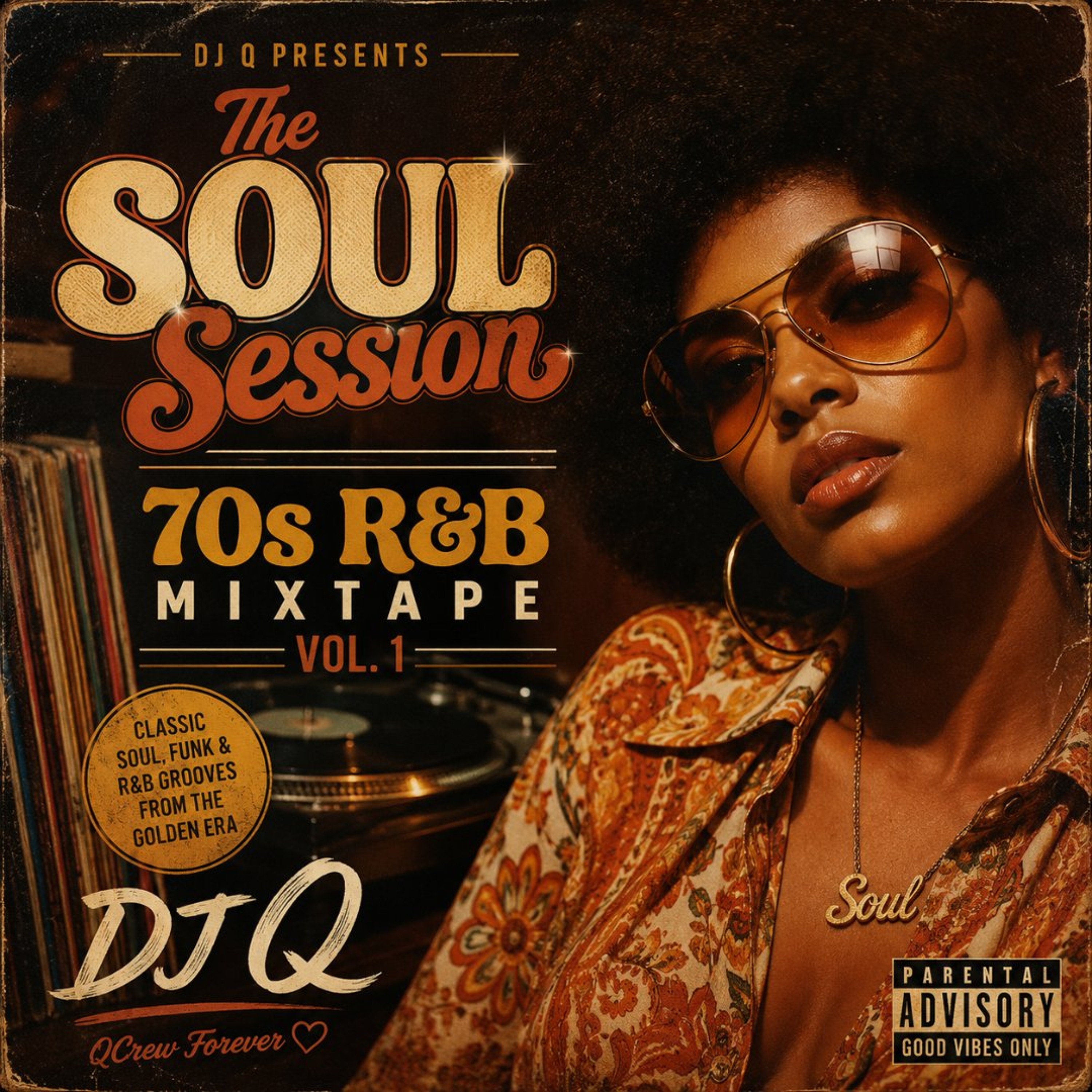 DJ Q — The Soul Session: 70s R&B Mixtape | Vol. 1