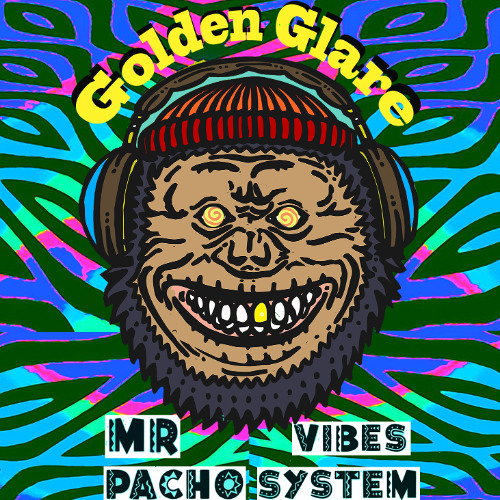 My Golden Glare By Mr Pacho Vibes System