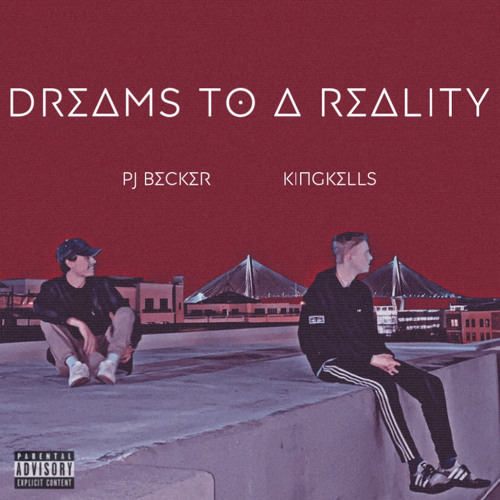 Dreams To A Reality (feat. KingKells)