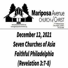 2021-12-12 - Seven Churches Of Asia - Faithful Philadelphia (Rev 3:7 - 8) - Nathan Franson