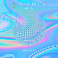 MILK N' HONEY VOL 015