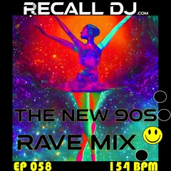 058 - The New '90s Rave Mix (154 bpm)