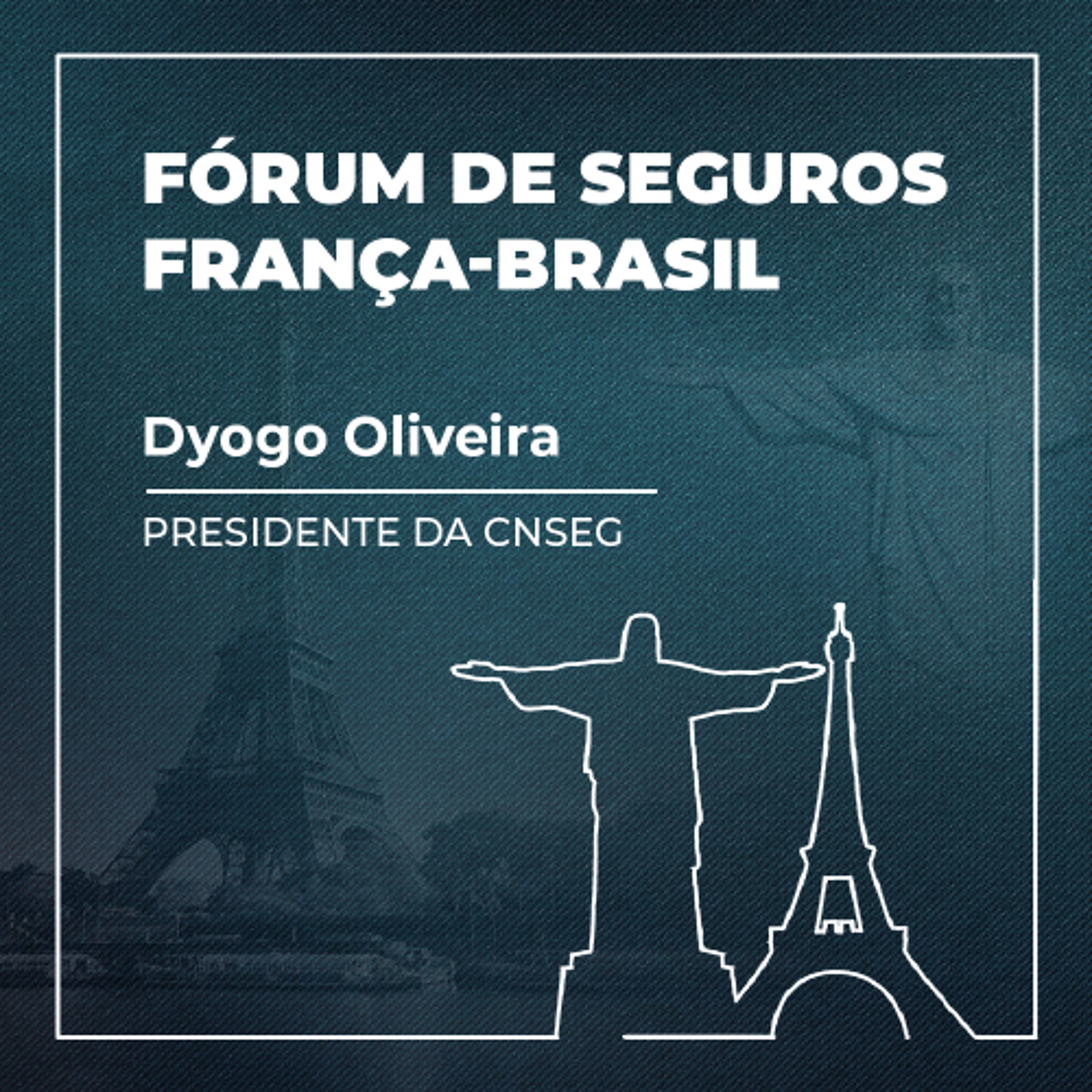 Dyogo Oliveira - Presidente da CNseg episode artwork