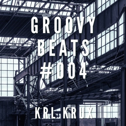 Groovy Beats #004