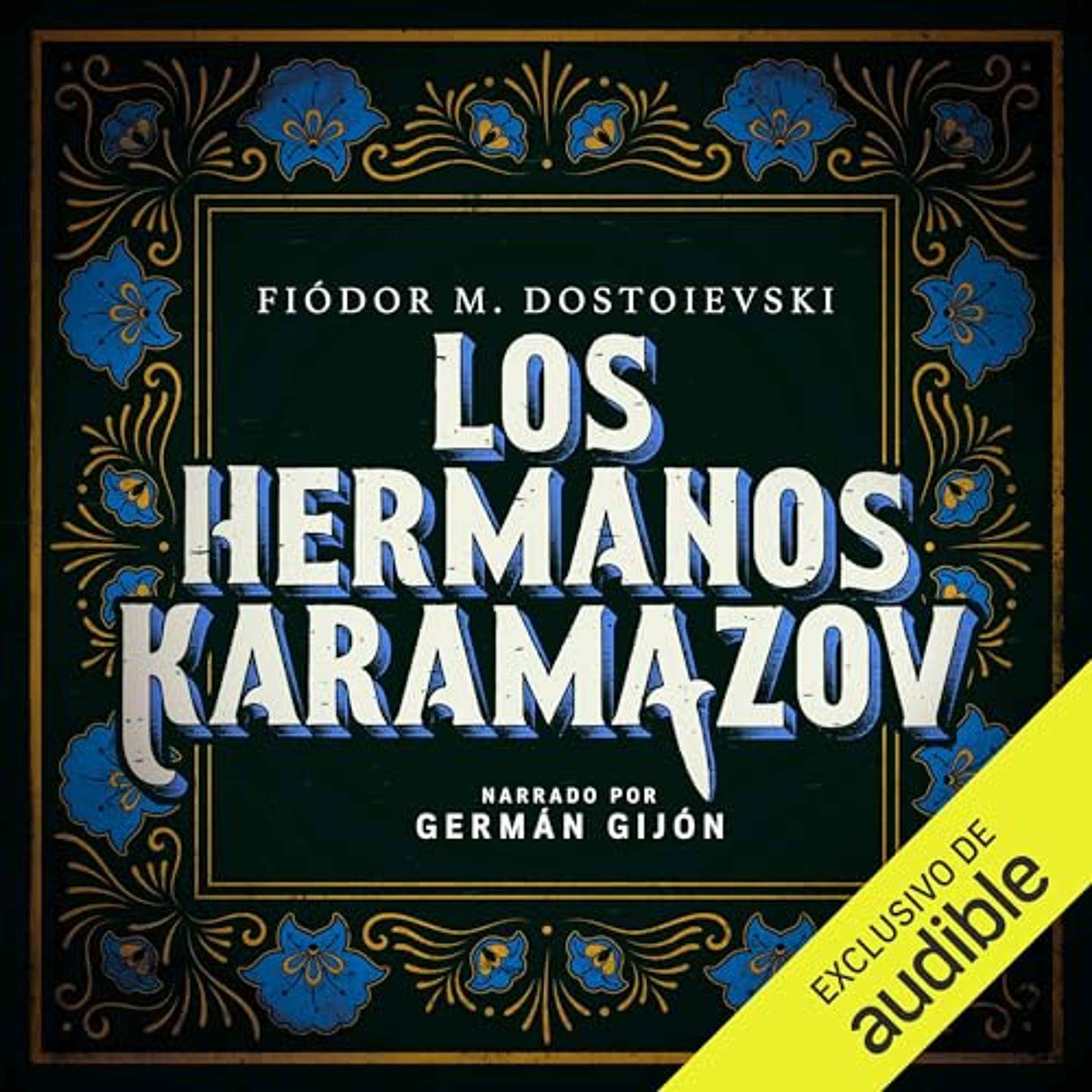 Los hermanos Karamázov (Audiolibro) | Prueba Gratis