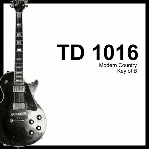 TD 1016 Modern Country. Become the SOLE OWNER of this track!