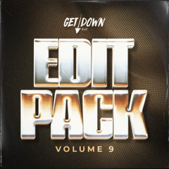 Get Down DJs Edit Pack Volume 9