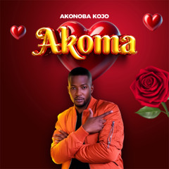 Akonoba Kojo-Akoma-Cypux Made It-Mix & Masterd by Bigbrain