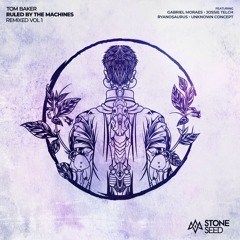 Tom Baker - Madeleine (Unknown Concept Remix) [Stone Seed]