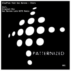 Glowplan Feat. Gai Barone - Stars Remix (Original Mix)[Patternized]