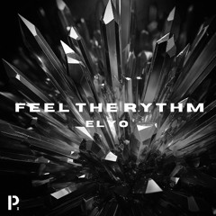 ELYO - FEEL THE RYTHM