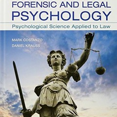 Get EPUB 📚 Forensic and Legal Psychology: Psychological Science Applied to Law by  M