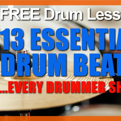 Listen to music albums featuring ★ 13 Essential & Common Drum Beats