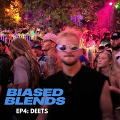 BIASED BLENDS EP4: Deets